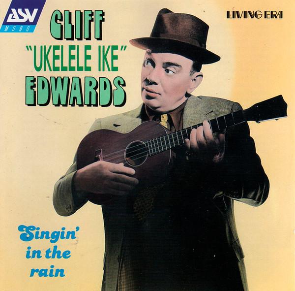 Cliff "Ukulele Ike" Edwards - Singin' In The Rain