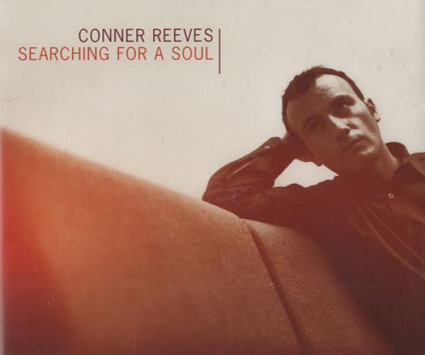 Conner Reeves - Searching For A Soul