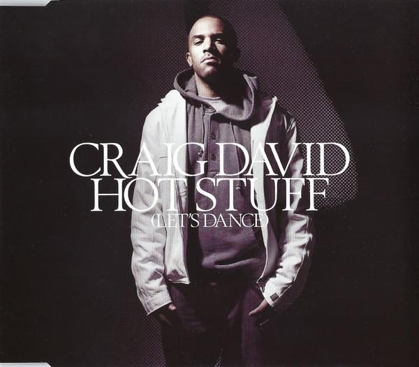 Craig David - Hot Stuff (Let's Dance)
