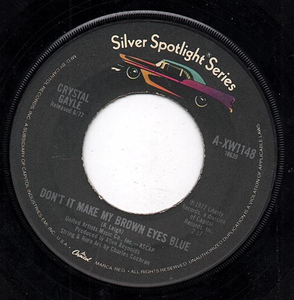 Crystal Gayle - Don't It Make My Brown Eyes Blue / Green Door