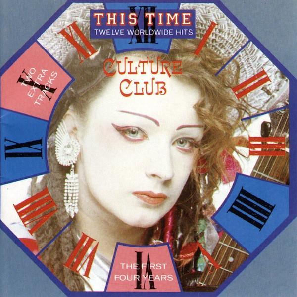 Culture Club - This Time - Twelve Worldwide Hits - The First Four Years