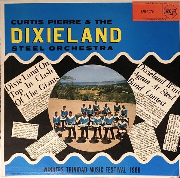 Curtis Pierre, Dixieland Steel Orchestra - Winners Trinidad Music Festival 1960