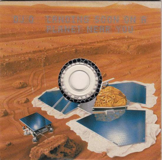 DJ Q - Landing Soon On A Planet Near You