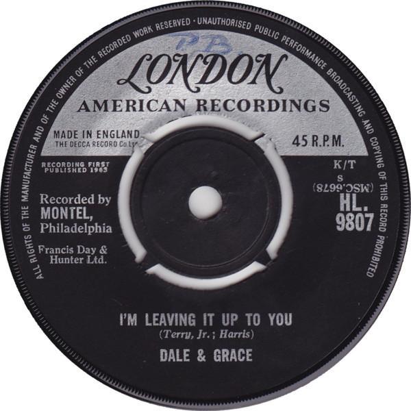 Dale & Grace - I'm Leaving It Up To You / That's What I Like About You