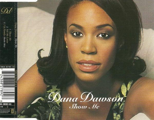 Dana Dawson - Show Me