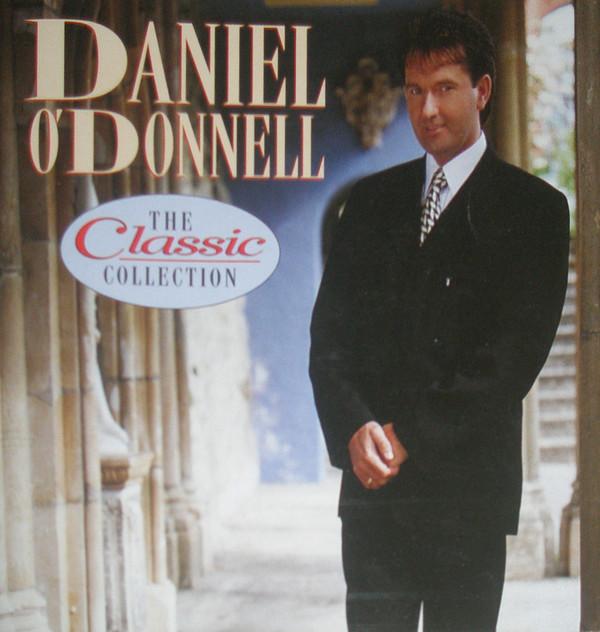 Daniel O'Donnell - The Classic Collection