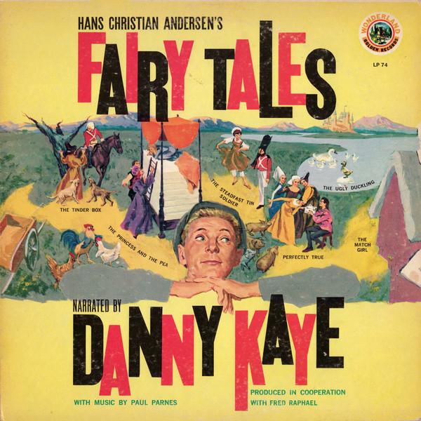 Danny Kaye  - Hans Christian Andersen's Fairy Tales