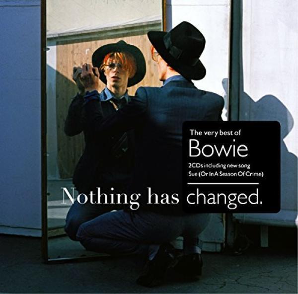 David Bowie - Nothing Has Changed