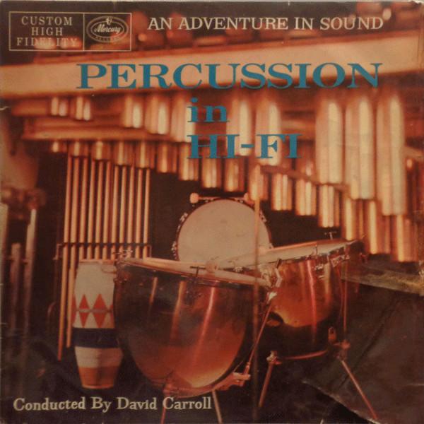 David Carroll - Percussion In Hi-Fi