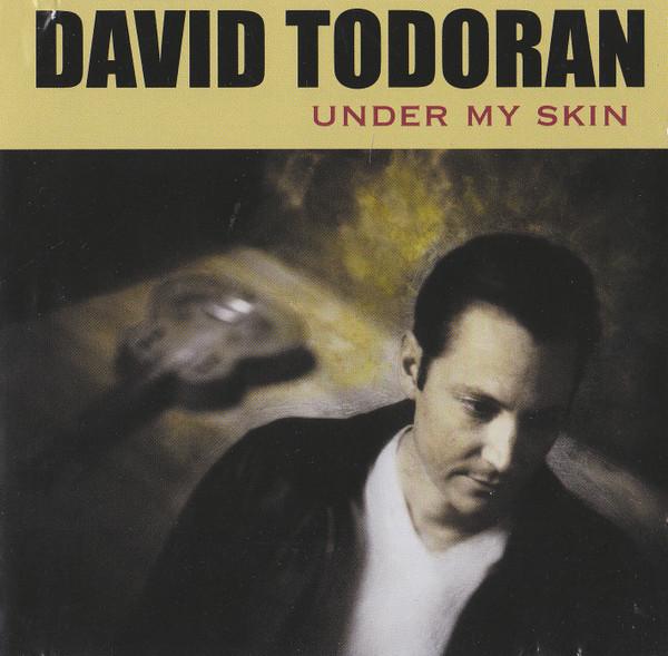 David Todoran - Under My Skin