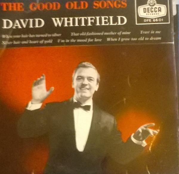David Whitfield - The Good Old Songs