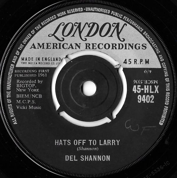 Del Shannon - Hats Off To Larry