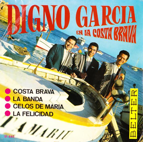 Digno Garcia Y Sus Carios - Digno Garcia En La Costa Brava