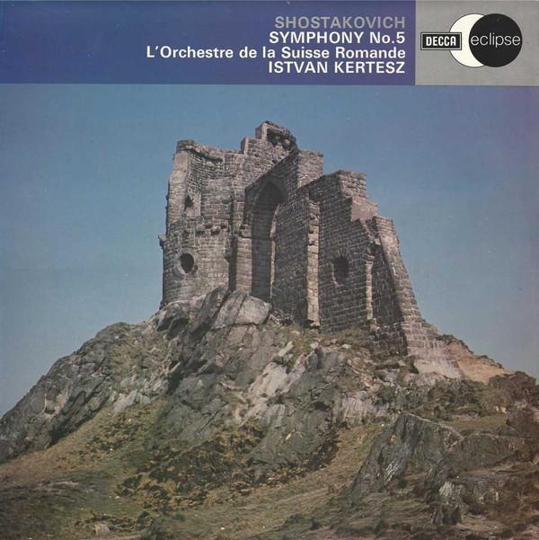 Dmitri Shostakovich, L'Orchestre De La Suisse Romande, István Kertész - Symphony No. 5