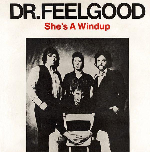 Dr. Feelgood - She's A Windup