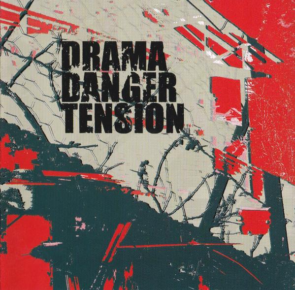  - Drama Danger Tension
