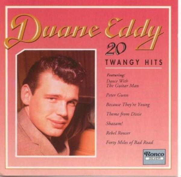 Duane Eddy - 20 Twangy Hits