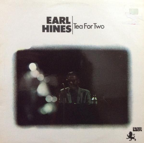 Earl Hines - Tea For Two