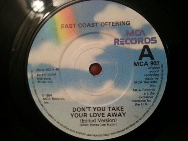 East Coast Offering - Don't Take Your Love Away