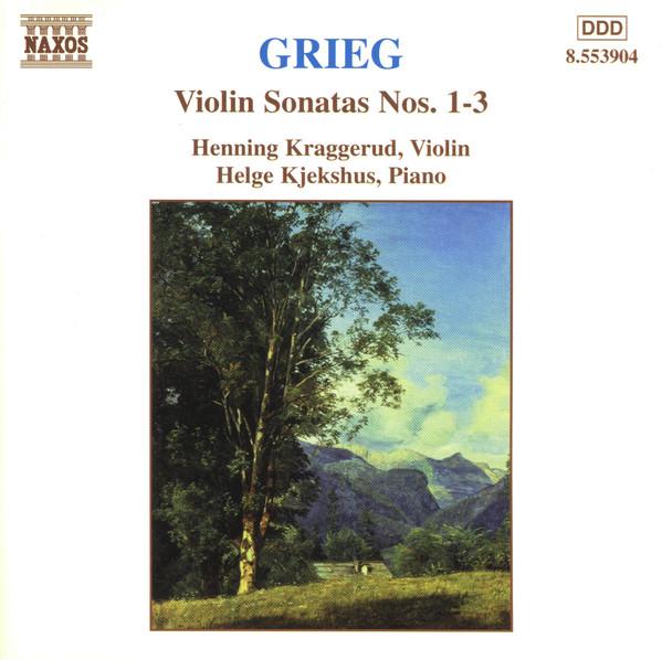 Edvard Grieg, Henning Kraggerud, Helge Kjekshus - Violin Sonatas Nos. 1-3