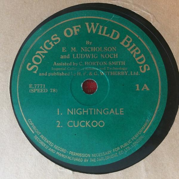 Edward Max Nicholson, Ludwig Koch - Songs Of Wild Birds