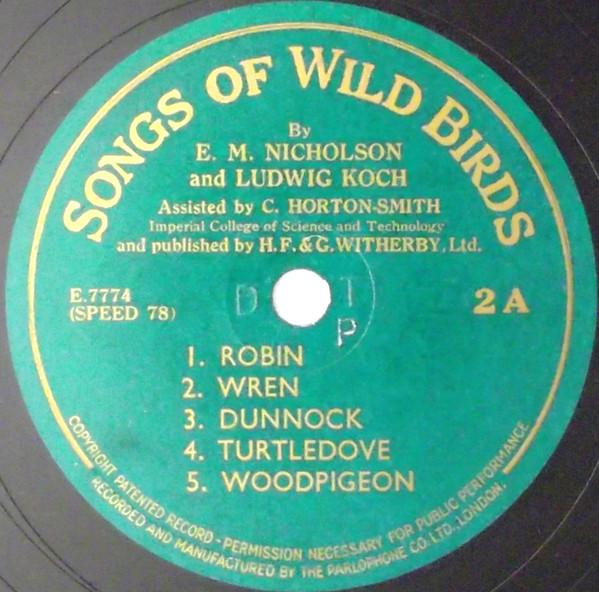 Edward Max Nicholson, Ludwig Koch - Songs Of Wild Birds