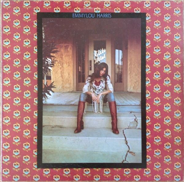 Emmylou Harris - Elite Hotel