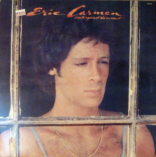 Eric Carmen - Boats Against The Current