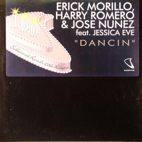 Erick Morillo, Harry "Choo Choo" Romero, Jose Nuñez, Jessica Eve - Dancin