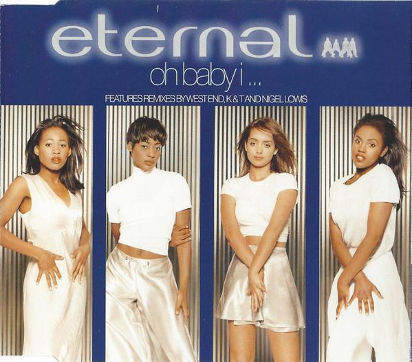 Eternal  - Oh Baby I ...