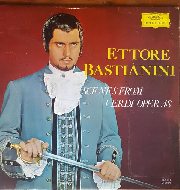 Ettore Bastianini, Giuseppe Verdi - Szenen Aus Verdi-Opern