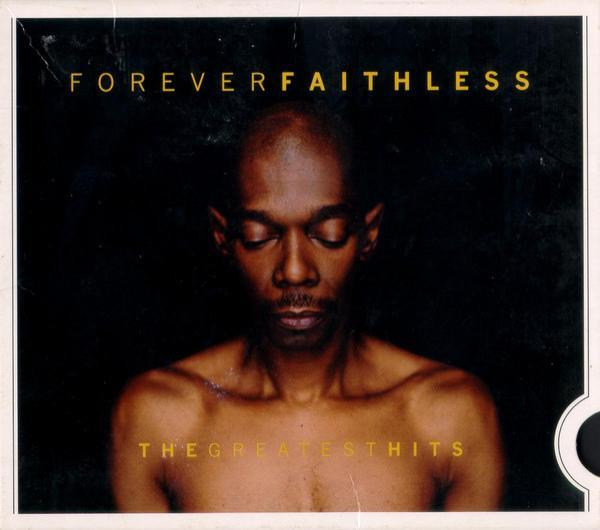 Faithless - Forever Faithless (The Greatest Hits)