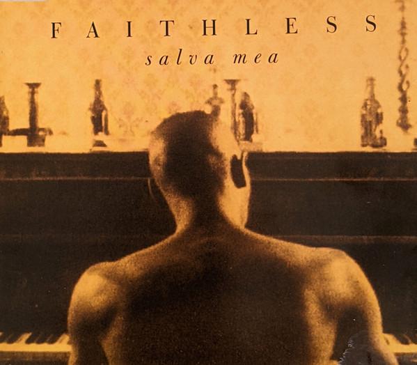 Faithless - Salva Mea