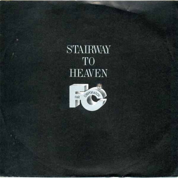 Far Corporation - Stairway To Heaven
