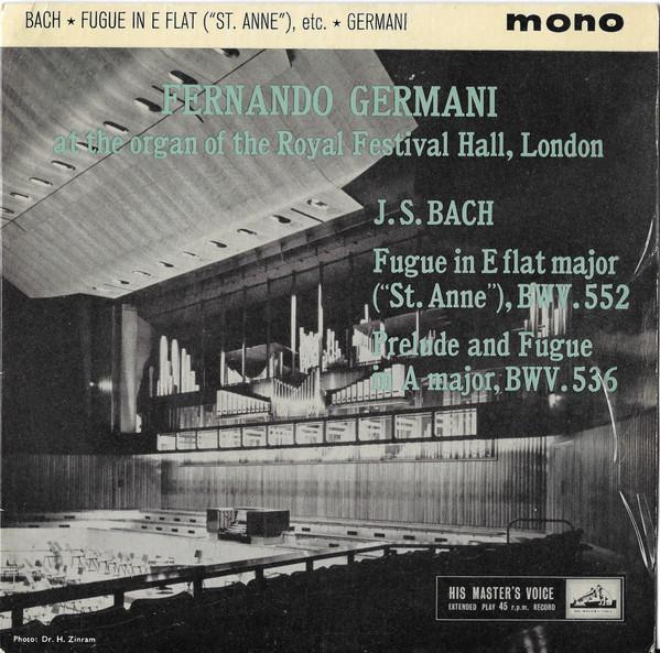 Fernando Germani - Bach Fugue In E Flat (St Anne')