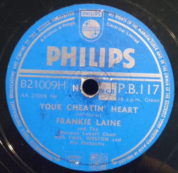 Frankie Laine - Your Cheatin' Heart / I Believe