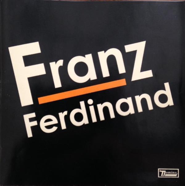 Franz Ferdinand - Franz Ferdinand