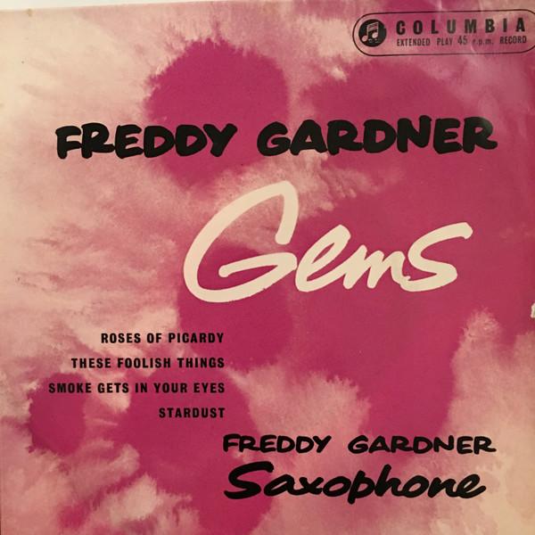 Freddy Gardner - Gems