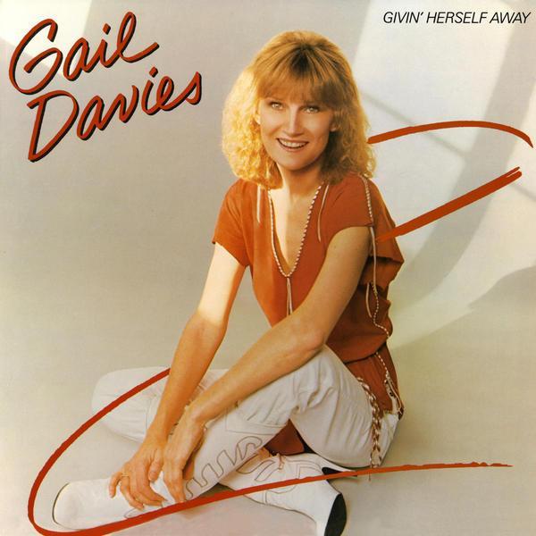 Gail Davies - Givin' Herself Away