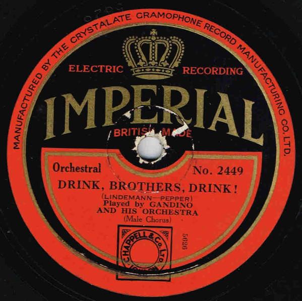 Gandino & His Orchestra - Drink, Brothers, Drink! / Signora