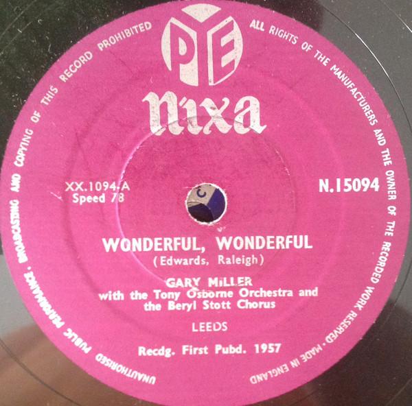 Gary Miller  - Wonderful, Wonderful / Love Letters In The Sand