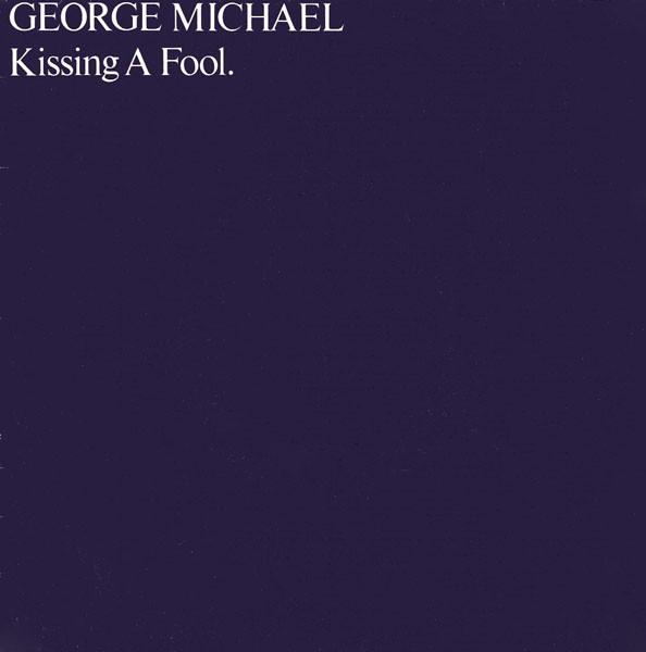 George Michael - Kissing A Fool.