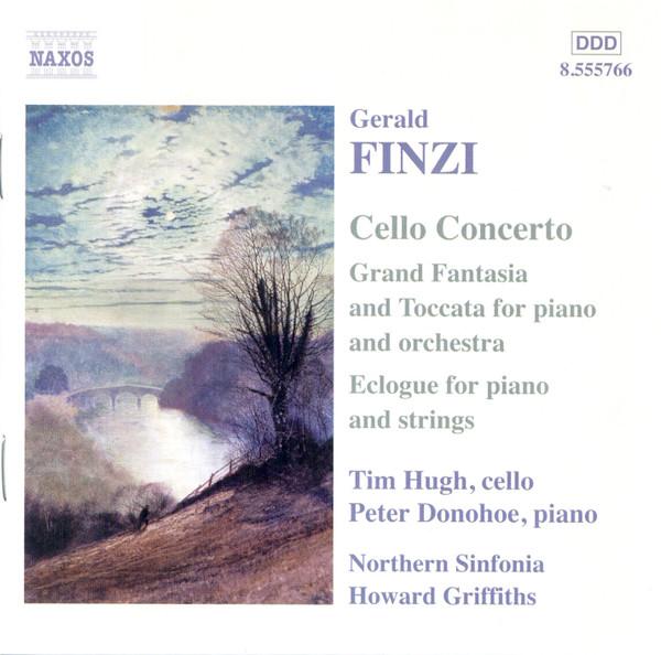 Gerald Finzi, Tim Hugh, Peter Donohoe, Northern Sinfonia, Howard Griffiths - Cello Concerto