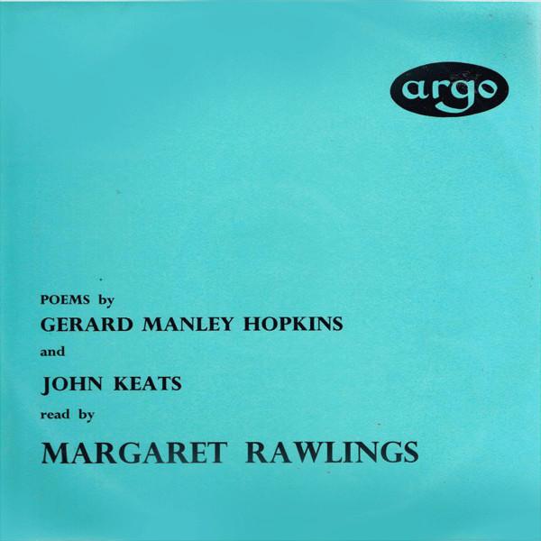 Gerard Manley Hopkins, John Keats, Margaret Rawlings - Anthology Of Spoken Poetry