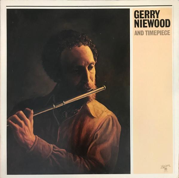 Gerry Niewood, Timepiece - Gerry Niewood And Timepiece