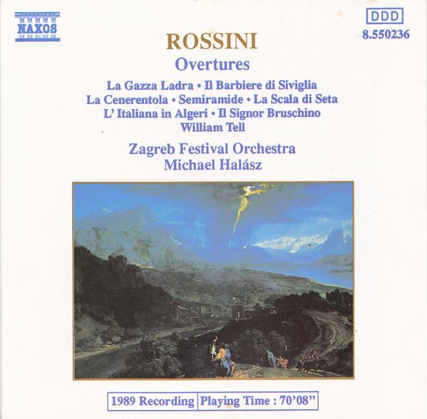 Gioacchino Rossini, Zagreb Festival Orchestra, Michael Halász - Overtures