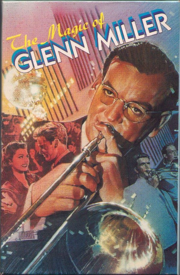 Glenn Miller - The Magic Of Glenn Miller