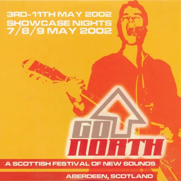  - Go North - A Scottish Festival Of New Sounds
