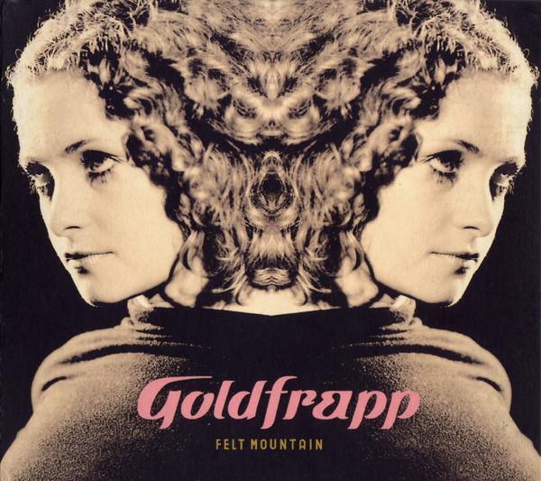 Goldfrapp - Felt Mountain