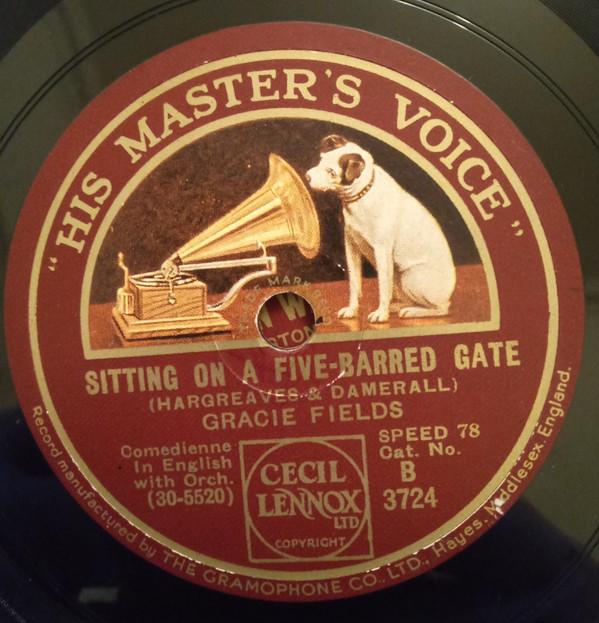 Gracie Fields - Go Home And Tell Your Mother / Sitting On A Five-Barred Gate